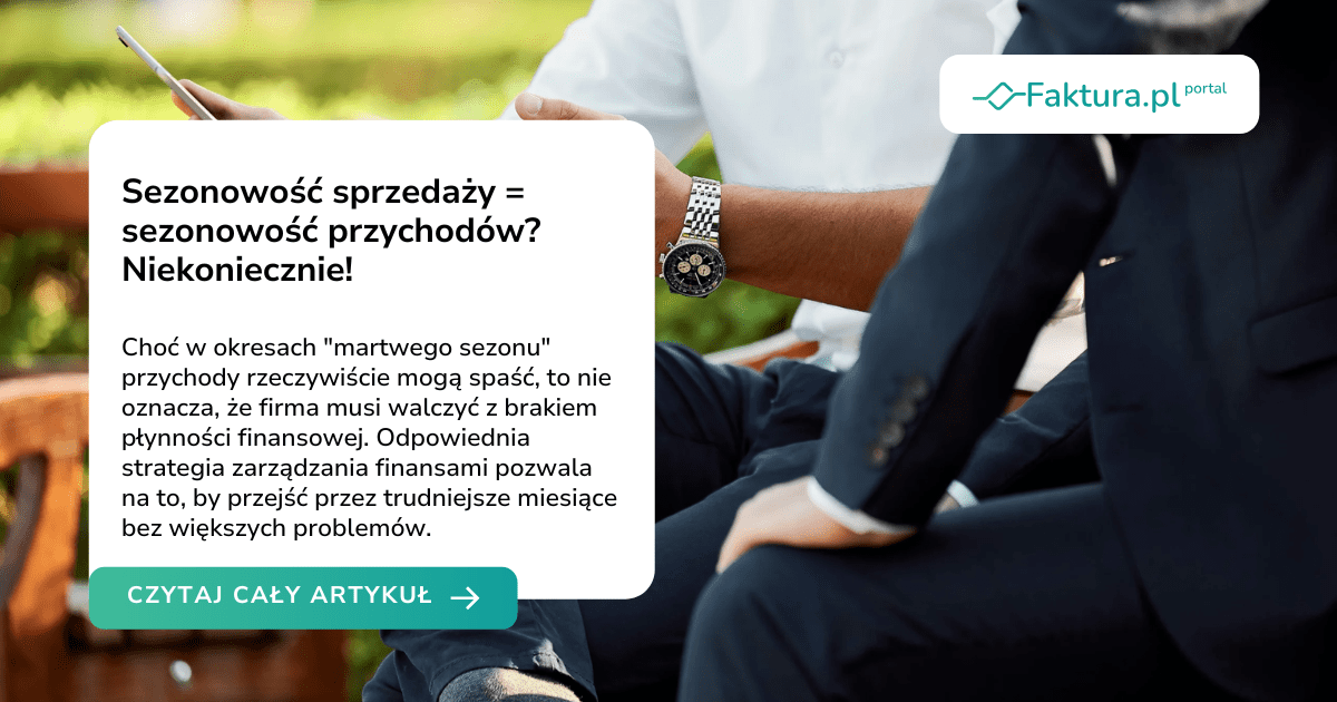 Sezonowość sprzedaży = sezonowość przychodów? Niekoniecznie!