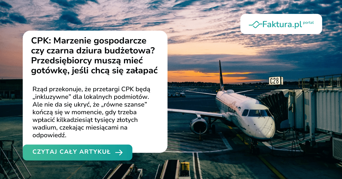 CPK: Marzenie gospodarcze czy czarna dziura budżetowa? Przedsiębiorcy muszą mieć gotówkę, jeżeli chcą się załapać