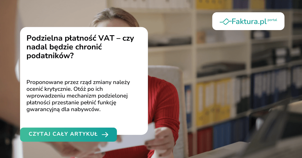 Podzielna płatność VAT – czy przez cały czas będzie chronić podatników?