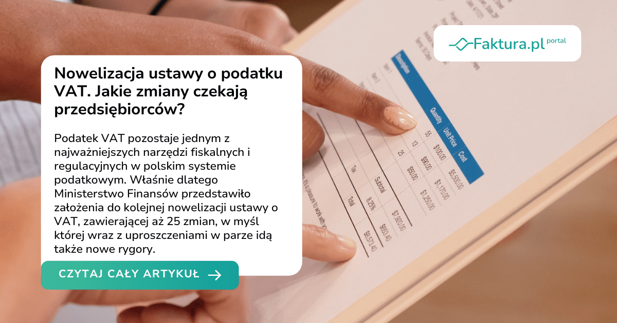 Nowelizacja ustawy o podatku VAT. Jakie zmiany czekają przedsiębiorców?